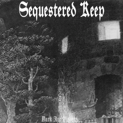 Sequestered Keep : Dark Age Visions